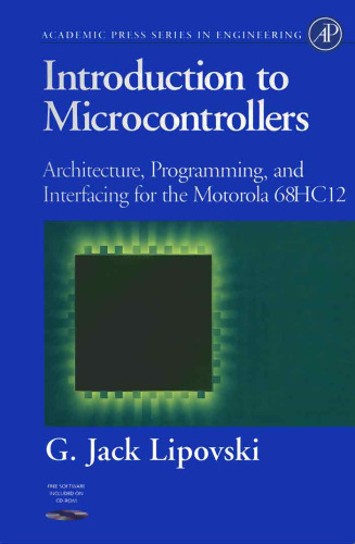 Introduction to Microcontrollers - Architecture, etc. for the Motorola 68HC12