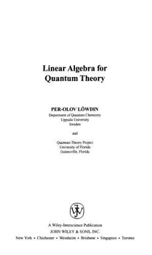 Linear algebra for quantum theory