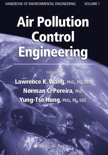 HANDBOOK OF ENVIRONMENTAL ENGINEERING - Air Pollution Control Engineering