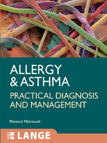 Allergy and Asthma Practical Diagnosis and Management