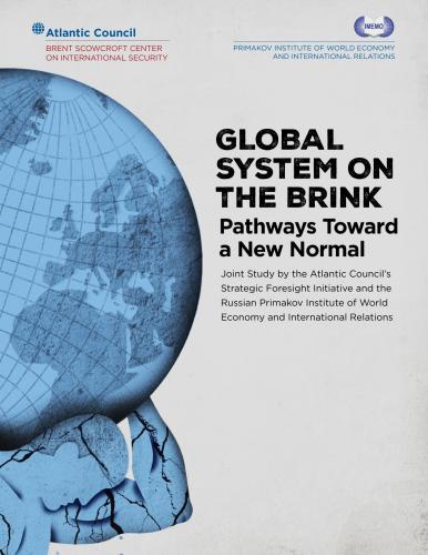 Mathew Burrows, Alexander Dynkin Global System on the Brink: Pathways toward a New Normal