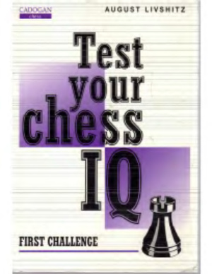 Test Your Chess IQ: First Challenge