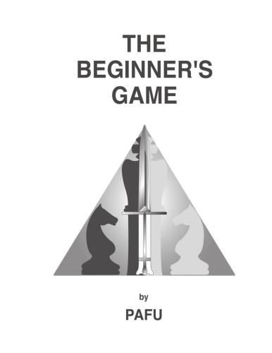 Pafu. The Beginner’s Game