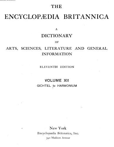 Encyclopedia Britannica. 11th edition. Volume 12