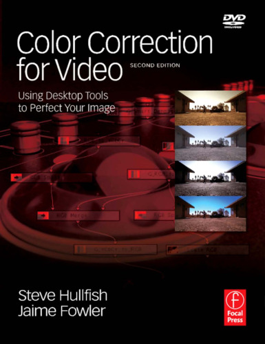 Color Correction for Video - Using Desktop Tools to Perfect Your Image