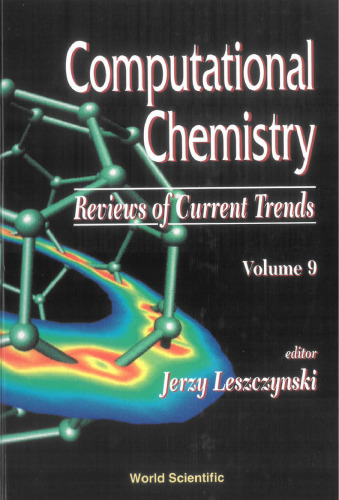 Computational Chemistry Reviews of Current Trends