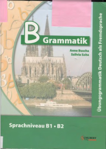 B Grammatik: Übungsgrammatik