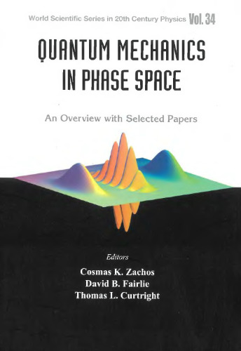 Quantum mechanics in phase space: an overview with selected papers