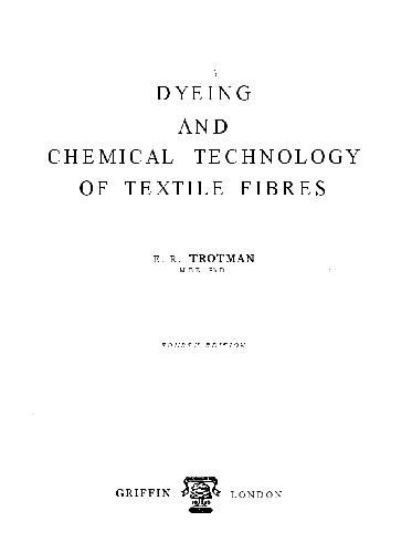 Dyeing and Chemical Technology of Textile Fibres