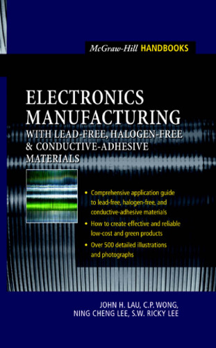 Electronics Manufacturing with Lead-Free Halogen-Free and Conductive-Adhesive