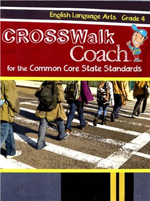 Crosswalk Coach for the Common Core State Standards. English Language Arts, Grade 4