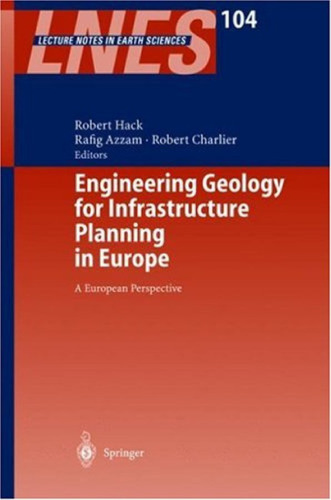 Engineering Geology and Geotechnics for Infrastructure development in Europe Lecture Notes in E