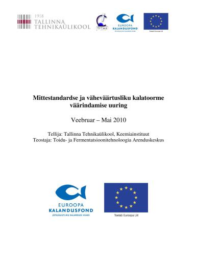 Teadustöö - Mittestandardse ja väheväärtusliku kalatoorme väärindamise uuring (эстон. яз.)