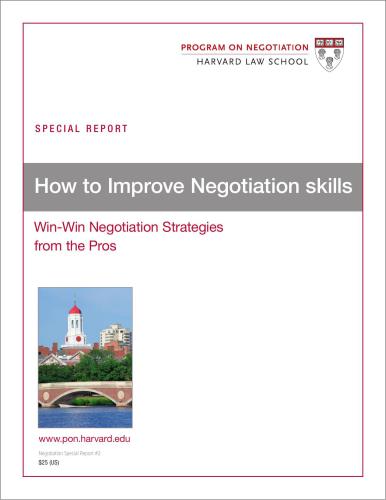 How to Improve Negotiation skills. Win-Win Negotiation Strategies from the Pros