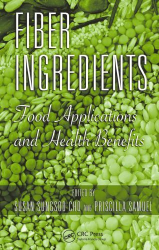 Fiber Ingredients Food Applications and Health Benefits