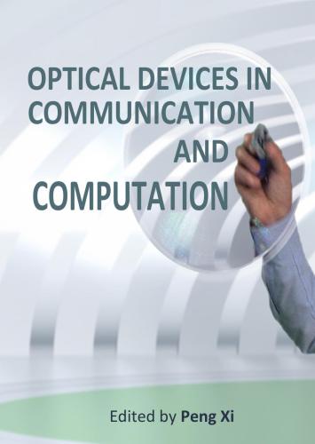 Optical Devices in Communication and Computation