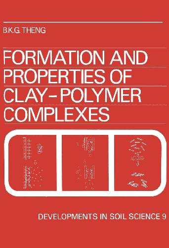 Formation and Properties of Clay-Polymer Complexes