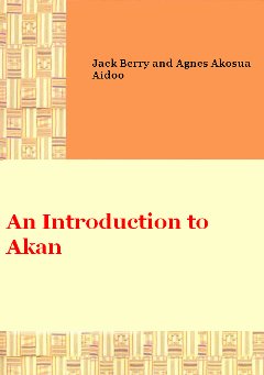 An Introduction to Akan