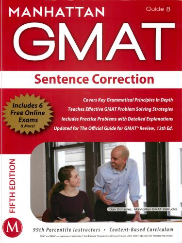 Manhattan GMAT. Sentence Correction GMAT Strategy Guide (Guide 8)