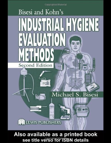 Bisesi and Kohn's industrial hygiene evaluation methods