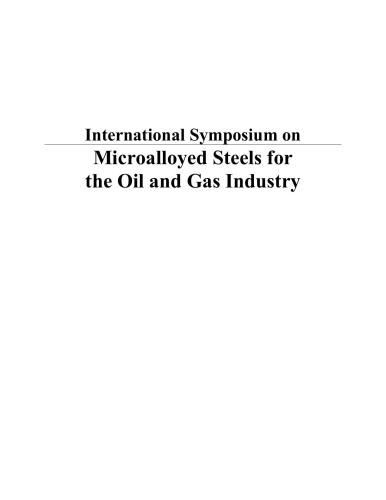 International Symposium on Microalloyed Steels for the Oil and Gas Industry