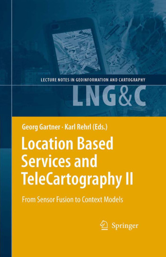 Location Based Services and TeleCartography II: From Sensor Fusion to Context Models