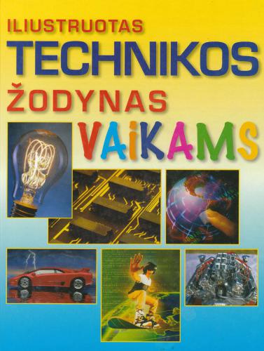 Iliustruotas technikos žodynas vaikams