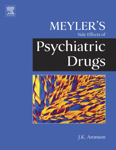 Meyler s Side Effects of Psychiatric Drugs