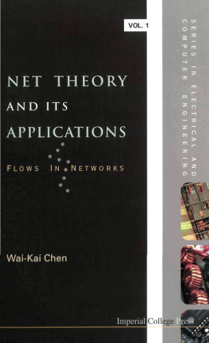 Net theory and its applications: flows in networks