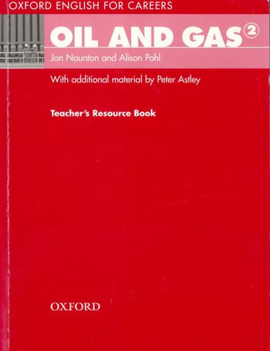 English for Careers: Oil and Gas 2: Teacher`s Resource Book