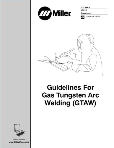 Guidelines For Gas Tungsten Arc Welding (GTAW)