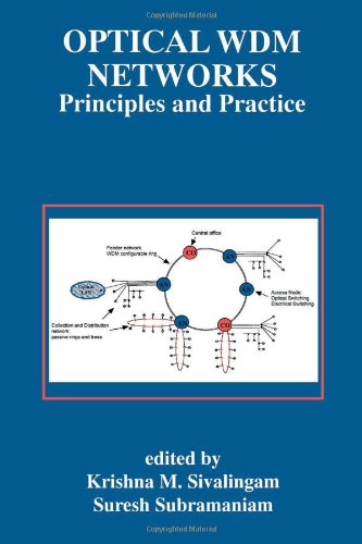 Optical WDM Networks - Principles and Practice