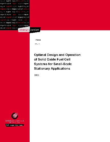 Optimal Design and Operation of Solid Oxide Fuel Cell System