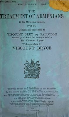 The Treatment of Armenians in the Ottoman Empire 1915-1916