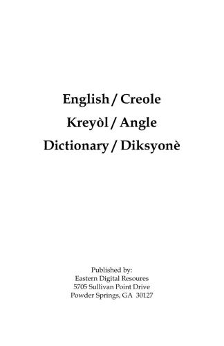 English Creole Dictionary = Kreyòl / Angle Diksyonè