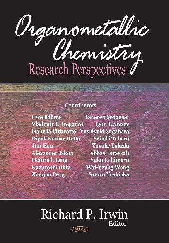 Organometallic Chemistry Research Perspectives