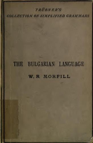 A Short Grammar of the Bulgarian Language