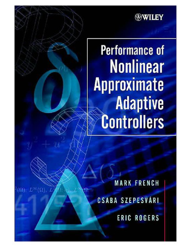 Performance of Nonlinear Approximate Adaptive Controllers 0471498092