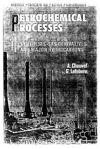 petrochemical processes - synthesis gas derivatives and major hydrocarbons