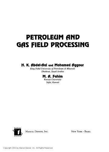 Petroleum and Gas Field Processing