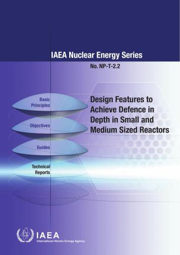 Design Features to Achieve Defence in Depth in Small and Medium Sized Reactors