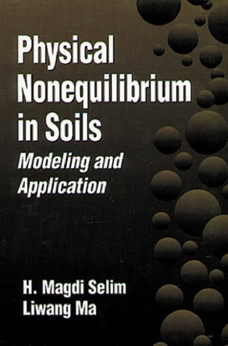 Physical Nonequilibrium in Soils Modeling and Application