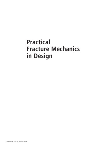 Practical Fracture Mechanics In Design