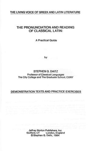 The Pronunciation and Reading of Classical Latin