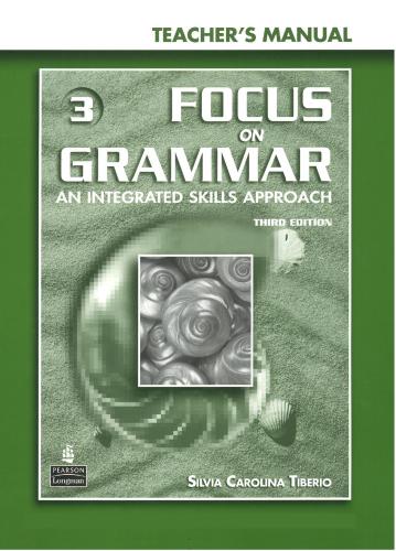 Focus on Grammar Intermediate 3rd Edition Teacher's manual