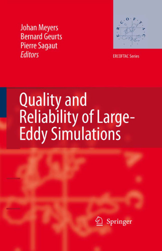 Quality and Reliability of Large-Eddy Simulations