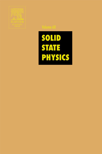 Solid State Physics, Vol. 60: Advances in Research and Applications