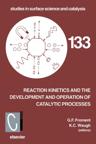 Reaction kinetics and the development and operation of catalytic processes: proceedings of the 3rd international symposium, Oostende