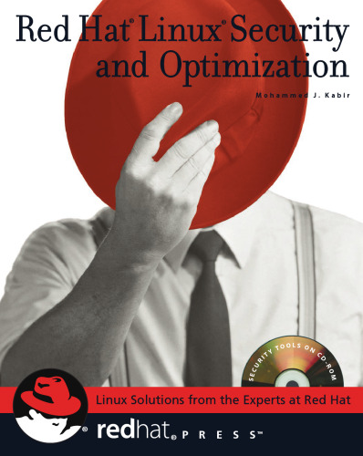 RED HAT LINUX SECURITY AND OPTIMIZATION HUNGRY MINDS =Red Hat Linux Security And Optimization