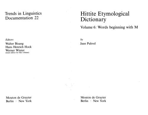 Hittite Etymological Dictionary, vol. 6, Berlin-New York: Mouton de Gruyter